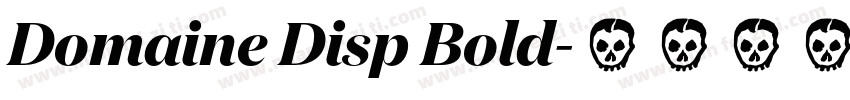 Domaine Disp Bold字体转换